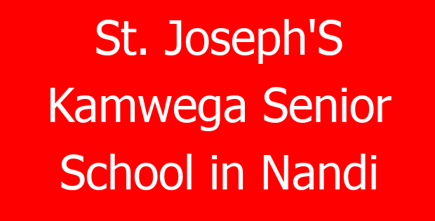 St. Joseph’S Kamwega Senior School in Nandi