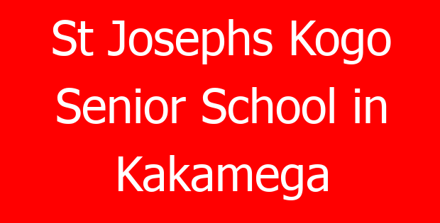 St Josephs Kogo Senior School in Kakamega