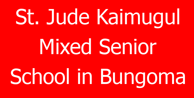 St. Jude Kaimugul Mixed Senior School in Bungoma