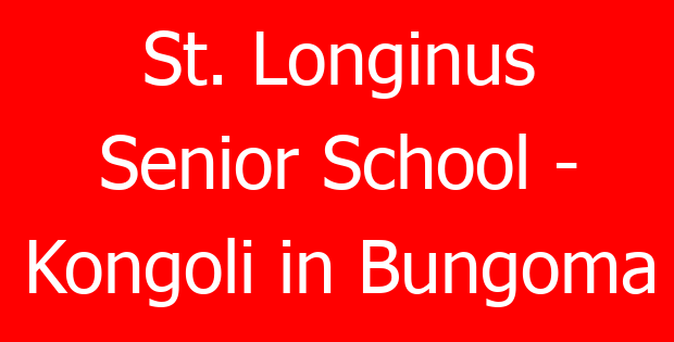 St. Longinus Senior School – Kongoli in Bungoma
