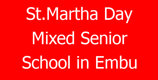 St.Martha Day Mixed Senior School in Embu