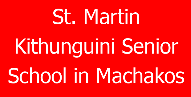 St. Martin Kithunguini Senior School in Machakos