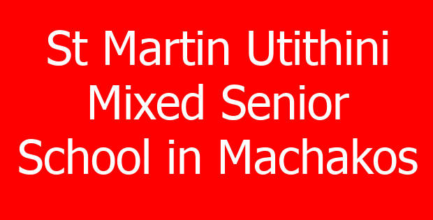 St Martin Utithini Mixed Senior School in Machakos