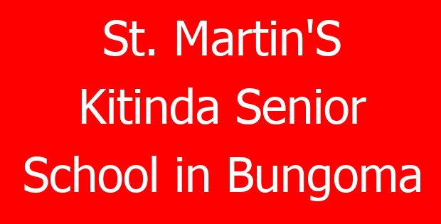 St. Martin’S Kitinda Senior School in Bungoma