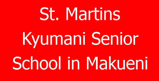 St. Martins Kyumani Senior School in Makueni