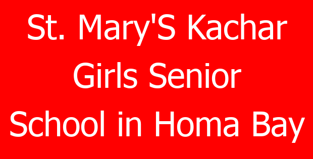 St. Mary’S Kachar Girls Senior School in Homa Bay