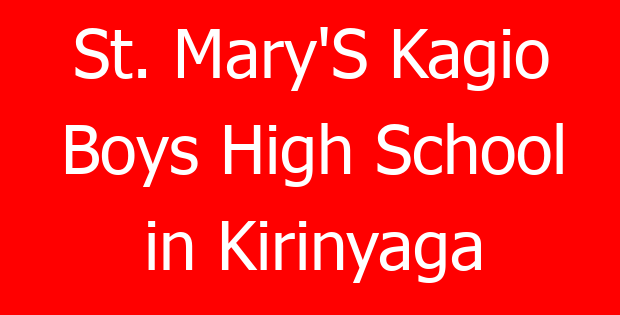 St. Mary’S Kagio Boys High School in Kirinyaga