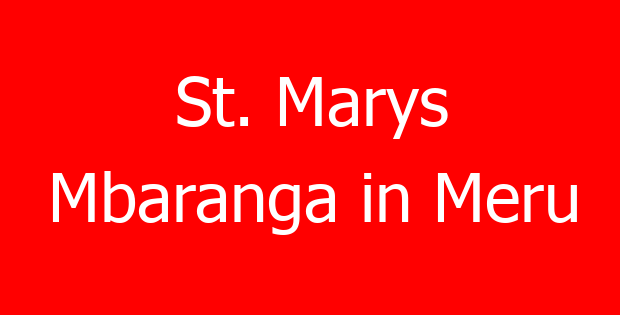 St. Marys Mbaranga in Meru