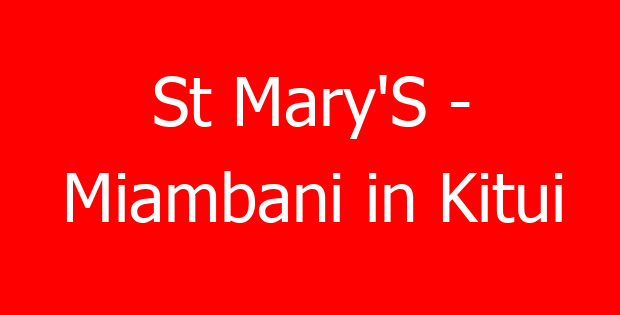 St Mary’S – Miambani in Kitui