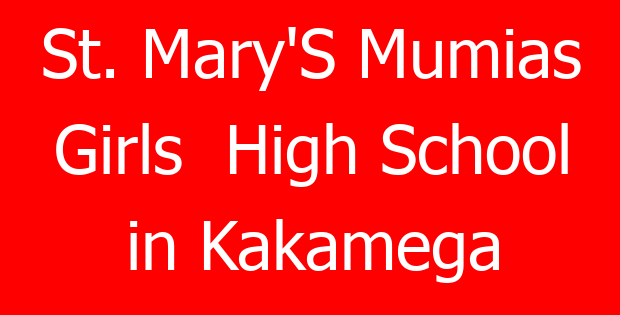 St. Mary’S Mumias Girls High School in Kakamega
