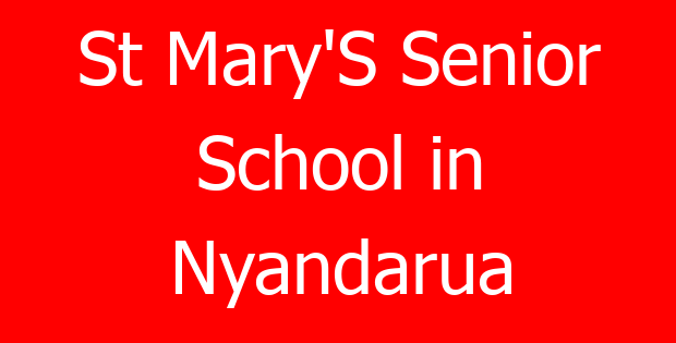 St Mary’S Senior School in Nyandarua