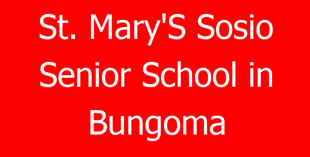 St. Mary’S Sosio Senior School in Bungoma
