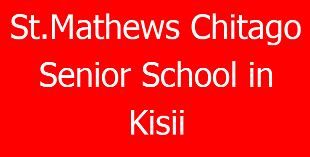 St.Mathews Chitago Senior School in Kisii