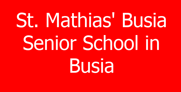 St. Mathias’ Busia Senior School in Busia