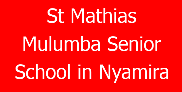 St Mathias Mulumba Senior School in Nyamira
