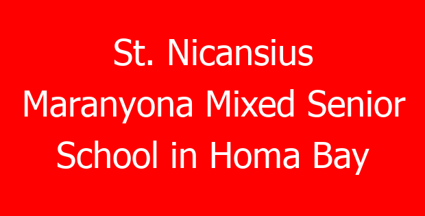 St. Nicansius Maranyona Mixed Senior School in Homa Bay