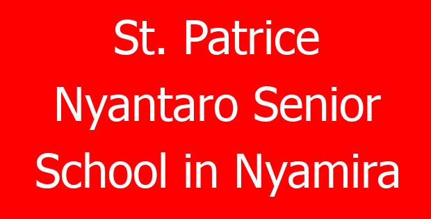 St. Patrice Nyantaro Senior School in Nyamira