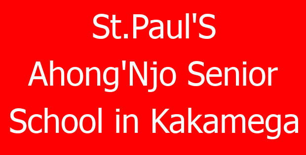 St.Paul’S Ahong’Njo Senior School in Kakamega
