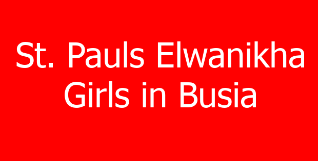 St. Pauls Elwanikha Girls in Busia