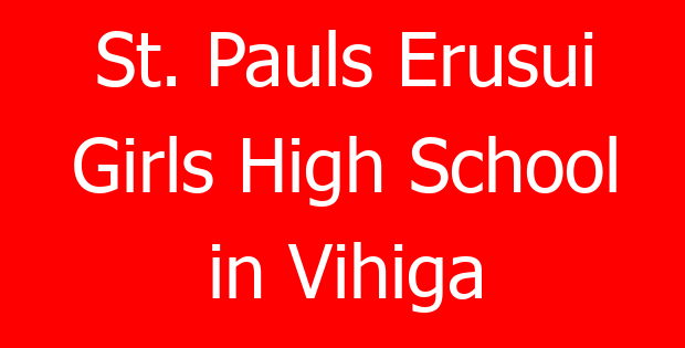 St. Pauls Erusui Girls High School in Vihiga