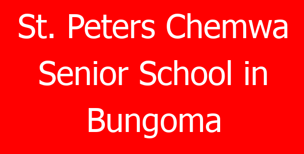 St. Peters Chemwa Senior School in Bungoma