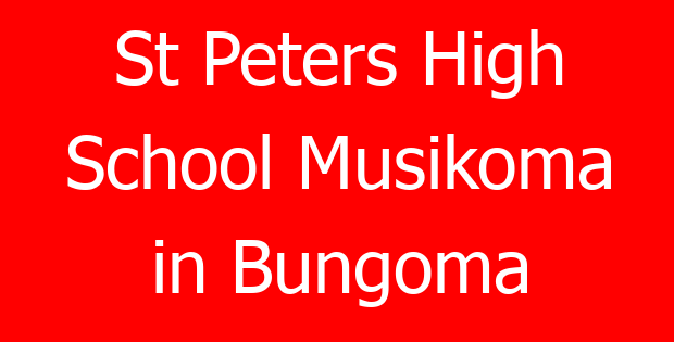 St Peters High School Musikoma in Bungoma