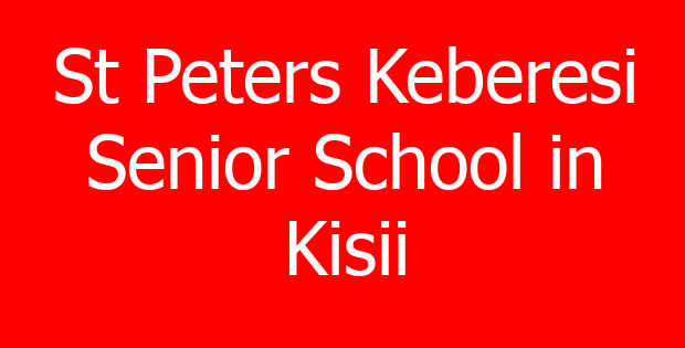St Peters Keberesi Senior School in Kisii