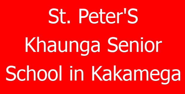 St. Peter’S Khaunga Senior School in Kakamega