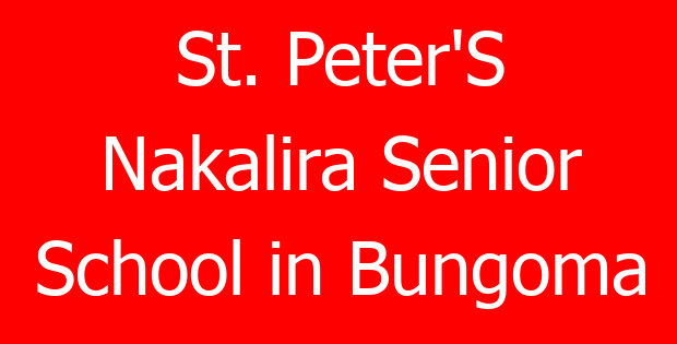 St. Peter’S Nakalira Senior School in Bungoma