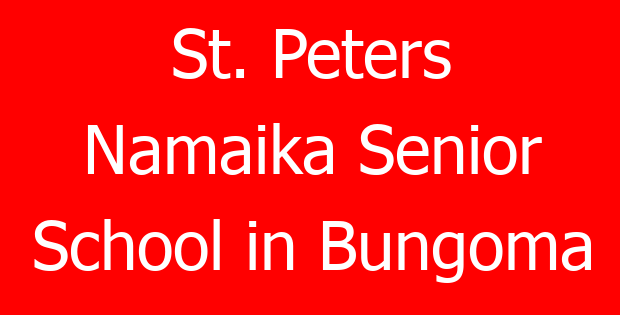 St. Peters Namaika Senior School in Bungoma
