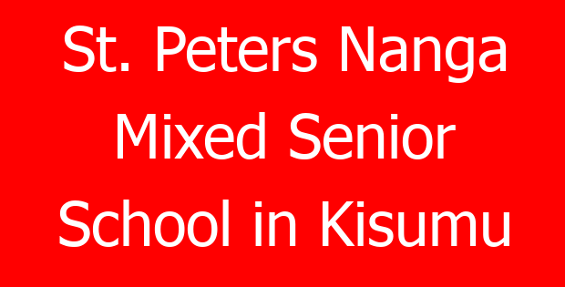 St. Peters Nanga Mixed Senior School in Kisumu