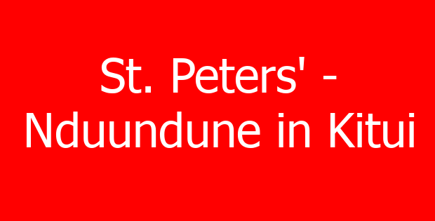 St. Peters’ – Nduundune in Kitui