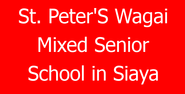 St. Peter’S Wagai Mixed Senior School in Siaya