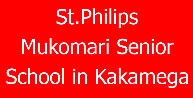 St.Philips Mukomari Senior School in Kakamega