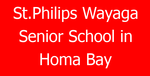 St.Philips Wayaga Senior School in Homa Bay
