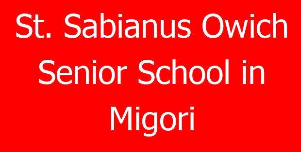 St. Sabianus Owich Senior School in Migori