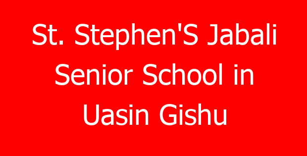 St. Stephen’S Jabali Senior School in Uasin Gishu
