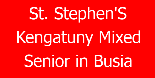 St. Stephen’S Kengatuny Mixed Senior in Busia