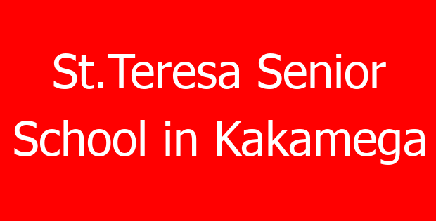 St.Teresa Senior School in Kakamega