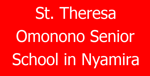 St. Theresa Omonono Senior School in Nyamira