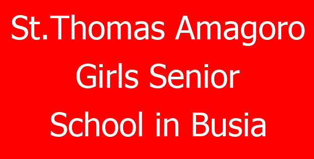 St.Thomas Amagoro Girls Senior School in Busia