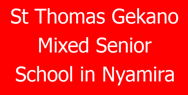 St Thomas Gekano Mixed Senior School in Nyamira