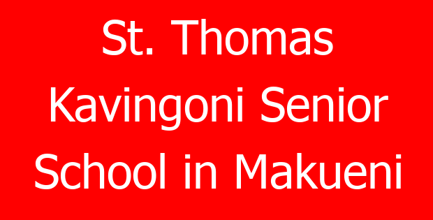 St. Thomas Kavingoni Senior School in Makueni