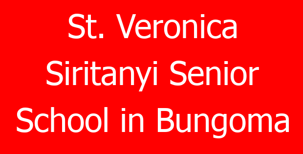 St. Veronica Siritanyi Senior School in Bungoma