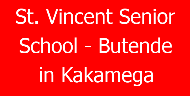 St. Vincent Senior School – Butende in Kakamega