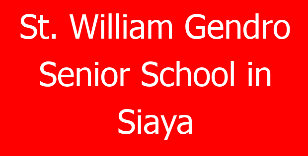St. William Gendro Senior School in Siaya