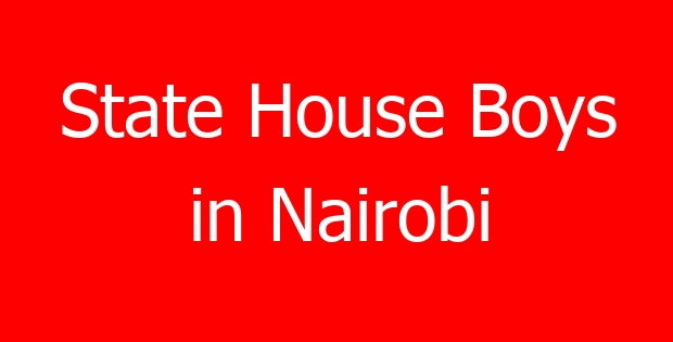 State House Boys in Nairobi