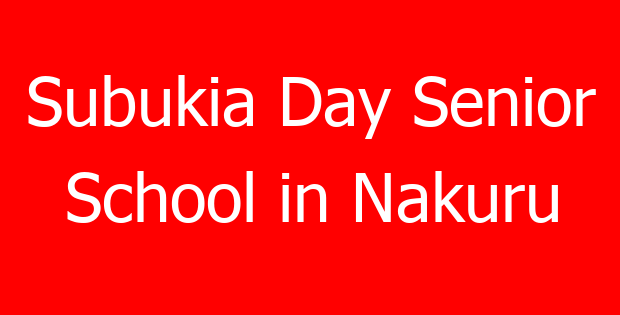 Subukia Day Senior School in Nakuru