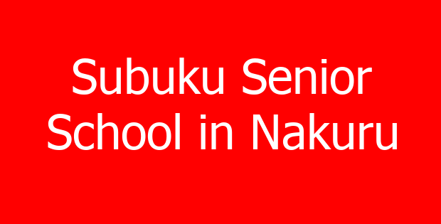 Subuku Senior School in Nakuru