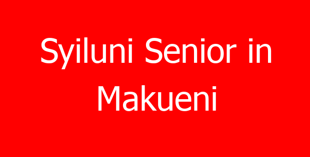 Syiluni Senior in Makueni